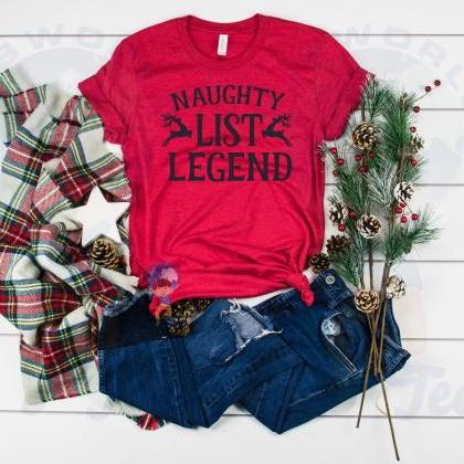 Christmas Shirt, Naughty List Shirt..